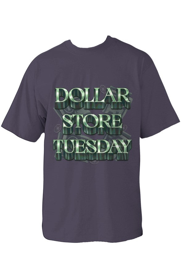 Dollar Store Tuesday Lettered Shirt