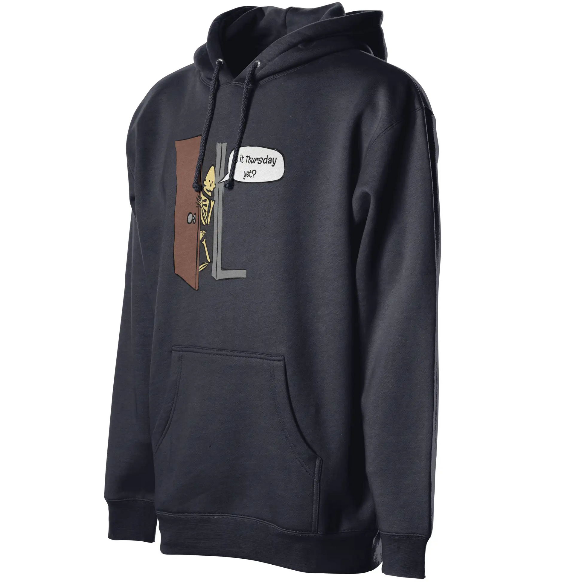  quot Is it Thursday yet quot Hoodie real