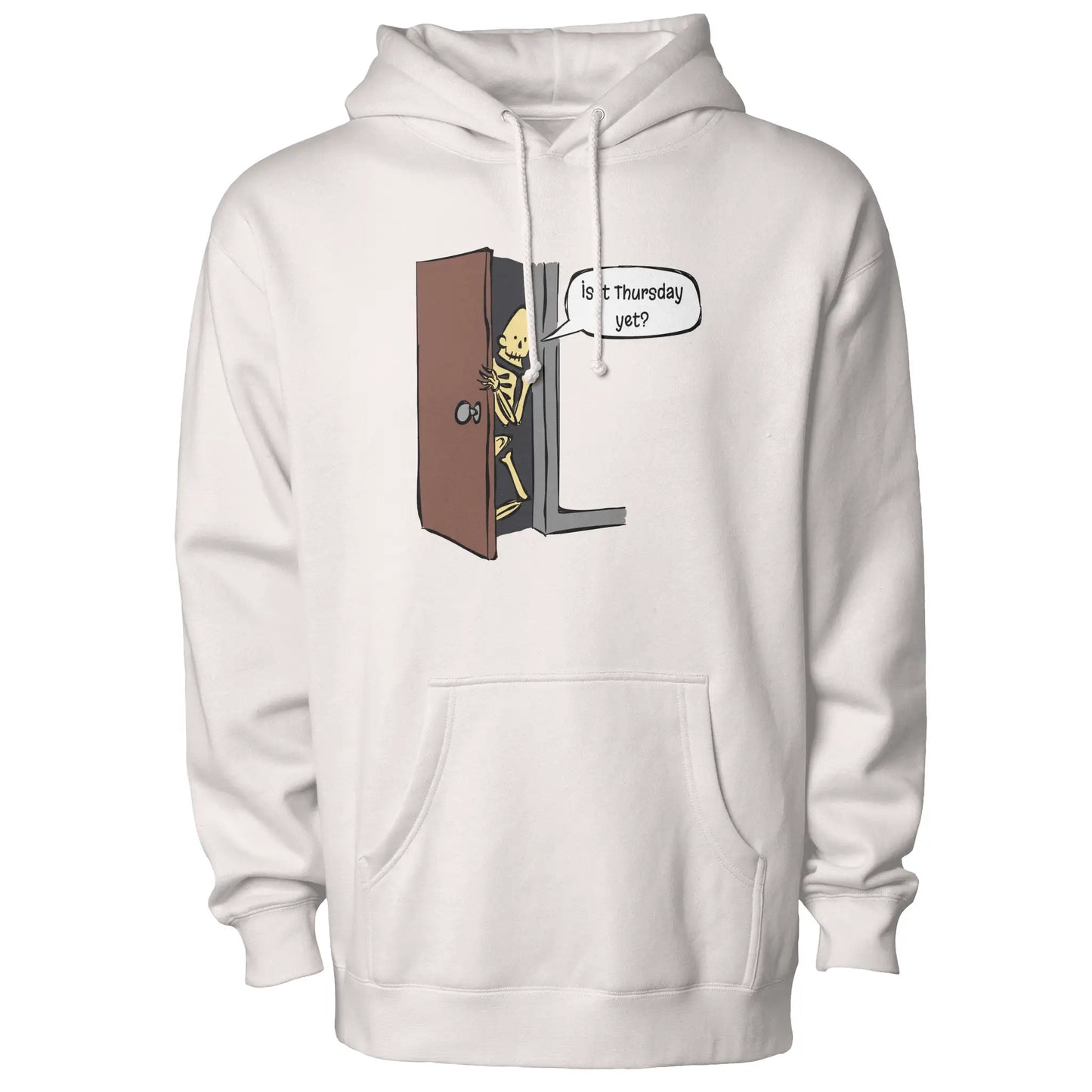  quot Is it Thursday yet quot Hoodie real